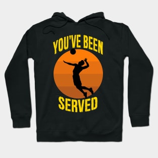 You've Been Served - Men's Volleyball Design Hoodie